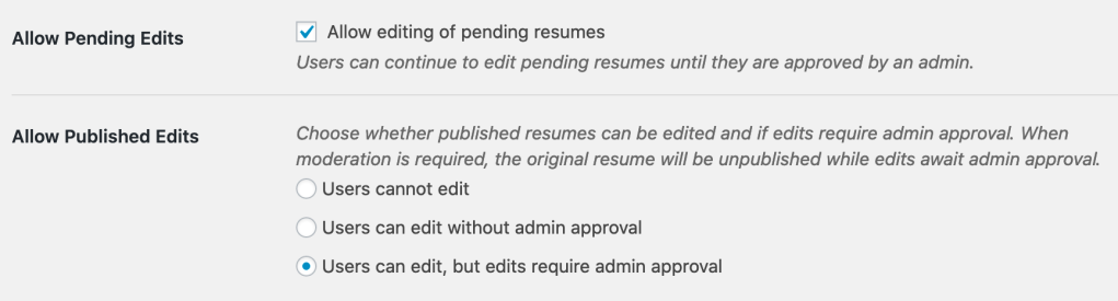 Settings found in WordPress admin to allow moderation of edits and editing pending resumes.