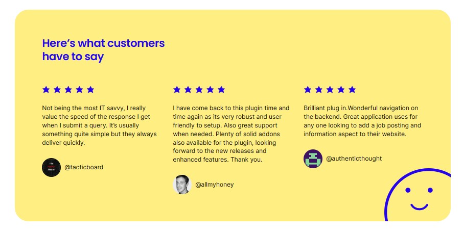 Customer testimonials all agree that WP Job Manager is a great solution 